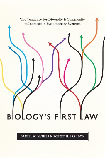 Biology’s First Law: The Tendency for Diversity and Complexity to Increase in Evolutionary Systems